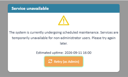 During maintenance the system is blocked to other users